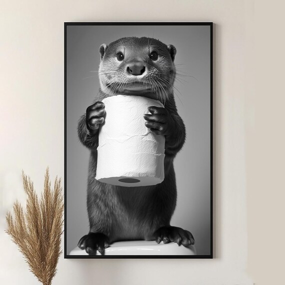 Cute Otter Holding Toilet Paper Funny Animal Print Bathroom Wall Art Cute Bathroom Decor Poster Animal Gift