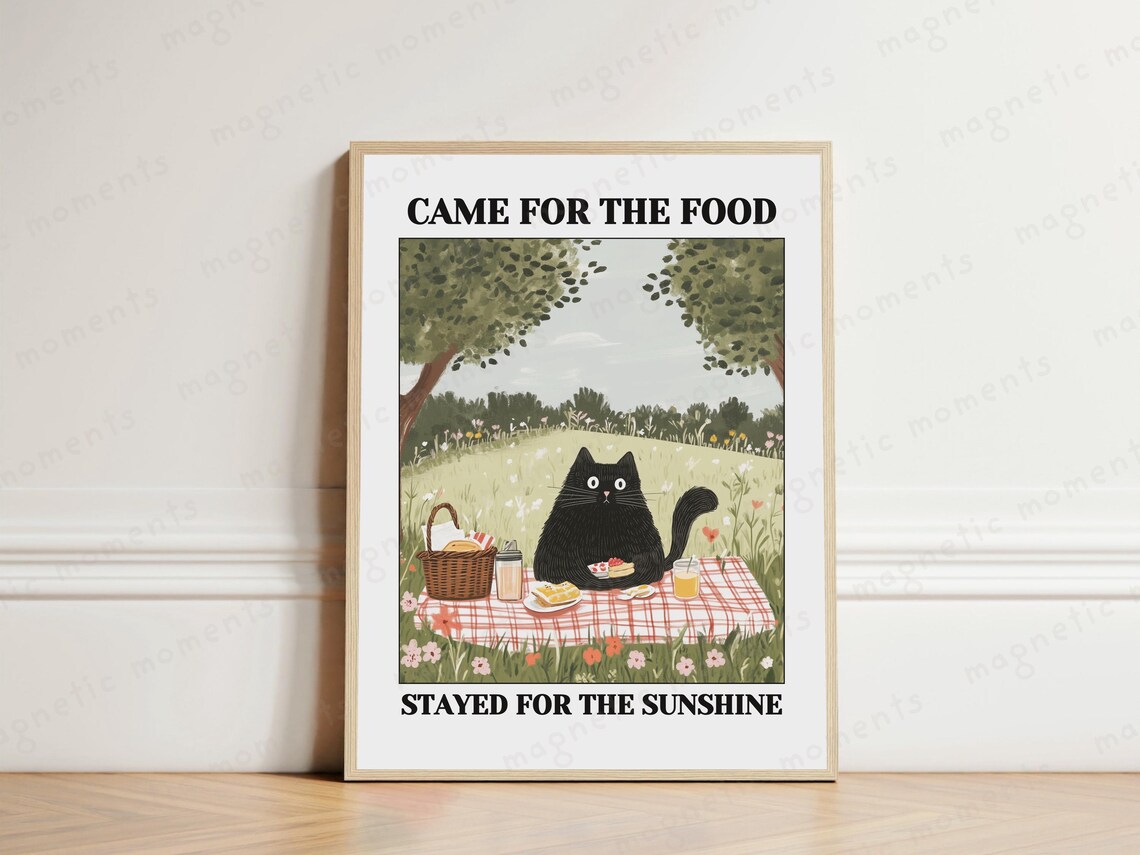 Came for the Food Stayed for the Sunshine Black Cat Picnic Poster