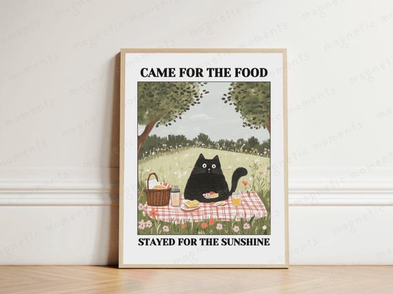 Came For The Food Stayed Sunshine Funny Cat Picnic Print Whimsical Art Cute Animal Wall Decor Garden Artwork
