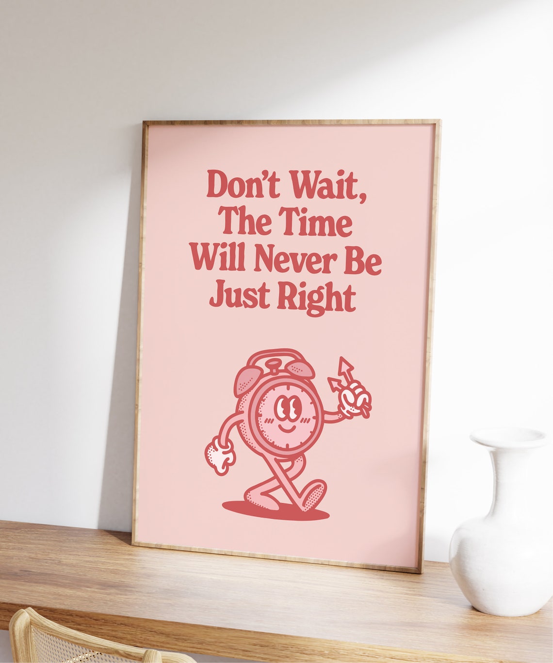 Don't Wait the Time Is Right Pink Vintage Alarm Clock Poster - Image 7