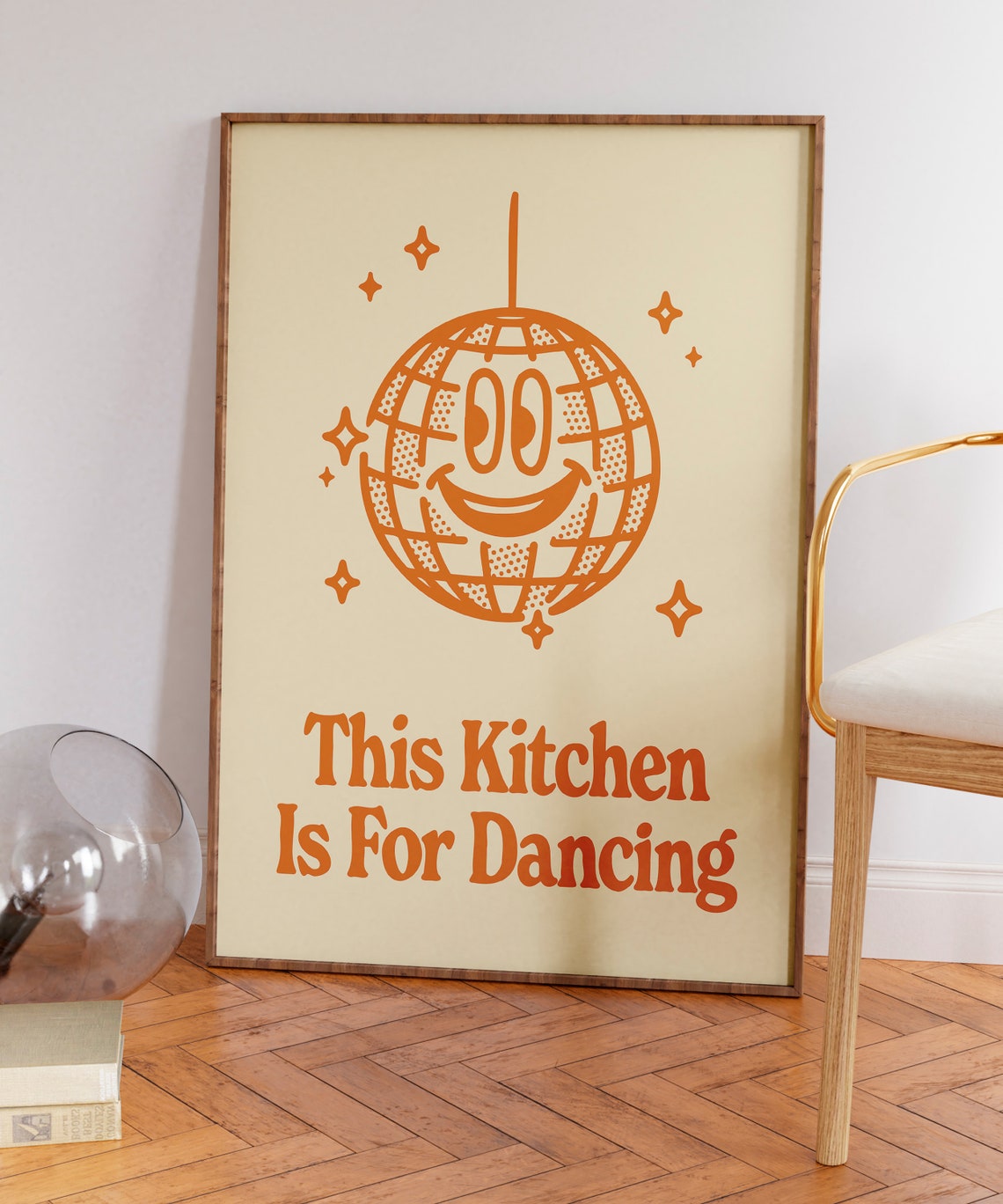 This Kitchen Is For Dancing Retro Orange Disco Ball Kitchen Poster - Image 5