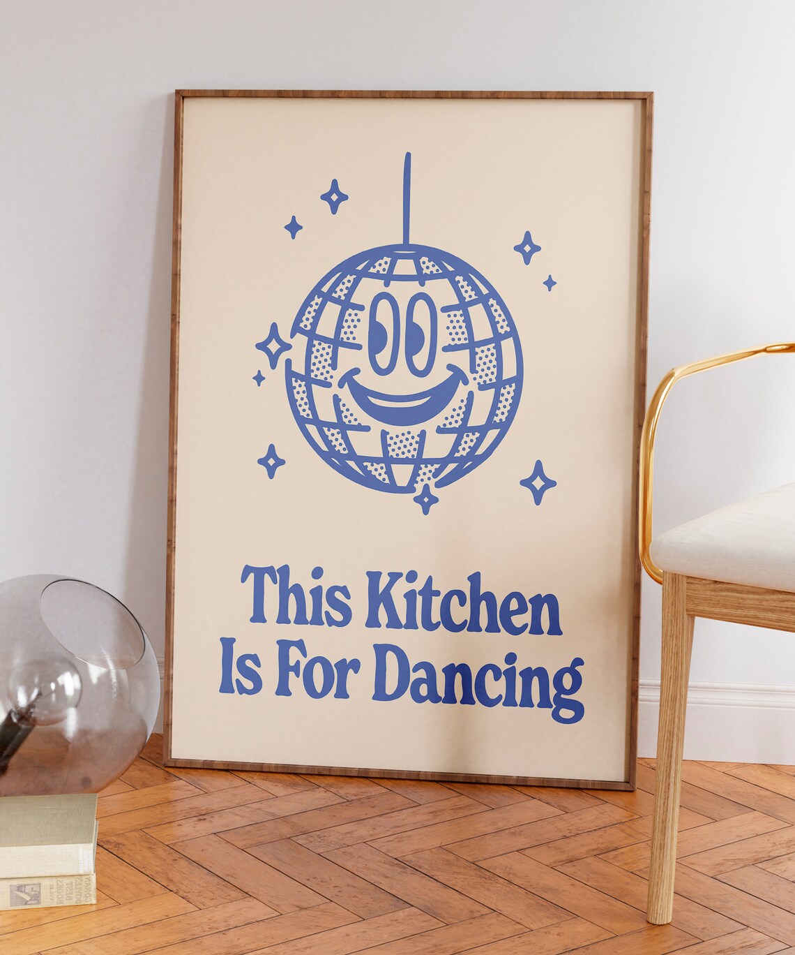This Kitchen Is For Dancing Blue Smiling Disco Ball Retro Kitchen Quote Poster - Image 5