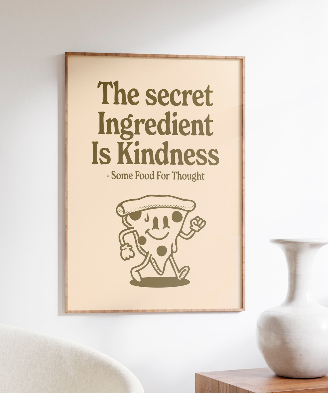 The Secret Ingredient Is Kindness Pizza Character Retro Quote Poster - Image 4