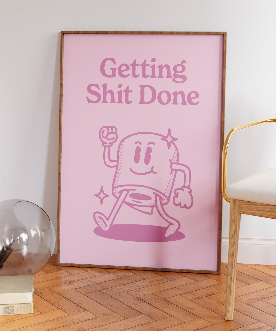 Getting Shit Done Pink Retro Mascot Motivational Quote Poster - Image 4