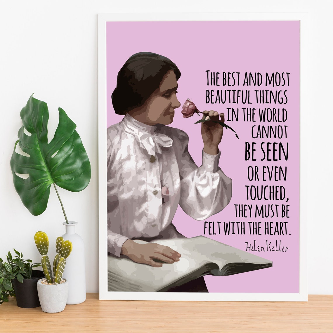 Helen Keller Beautiful Things Felt With The Heart Quote Pink Poster - Image 2