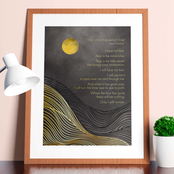 Fear Is The Mind Killer, Frank Herbert Quote Print