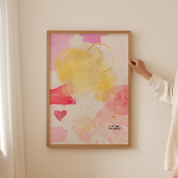 Blush Pink Gold Abstract Watercolor If Not Now Then When Art Poster