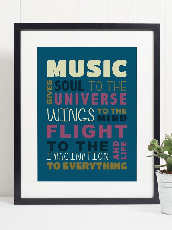 Music Gives Soul To The Universe Quote Art Print
