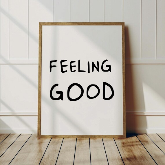 Feeling Good Hand Lettered Positive Affirmation Typography Poster