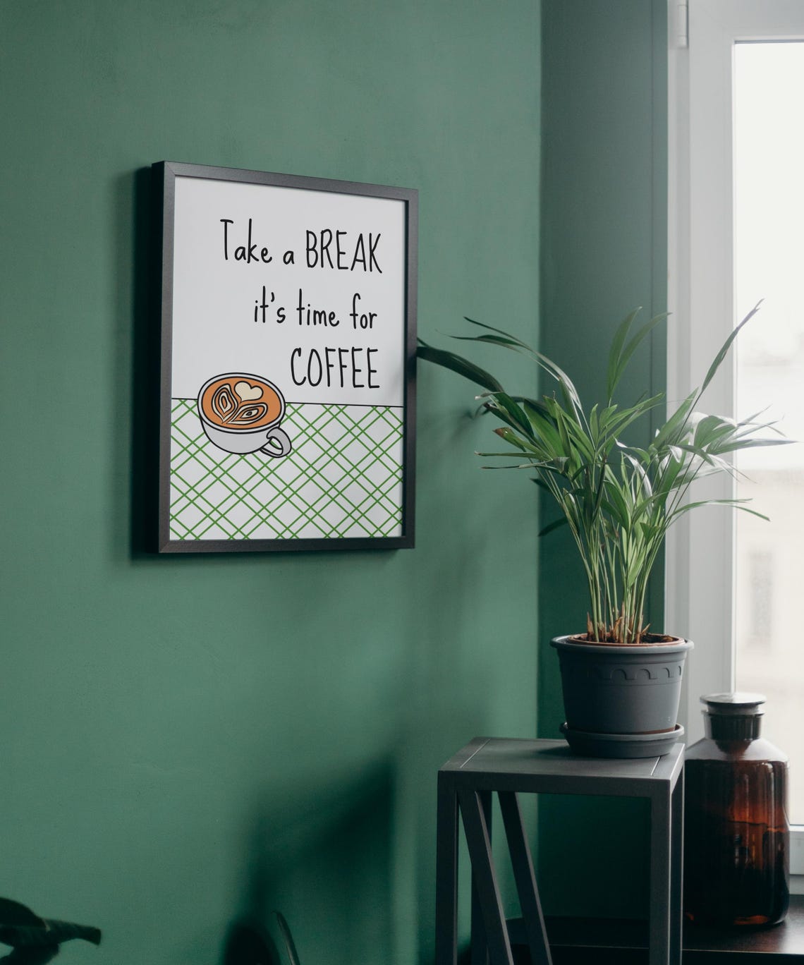 Take a Break Its Time for Coffee Latte Cup Quote Kitchen Poster - Image 4