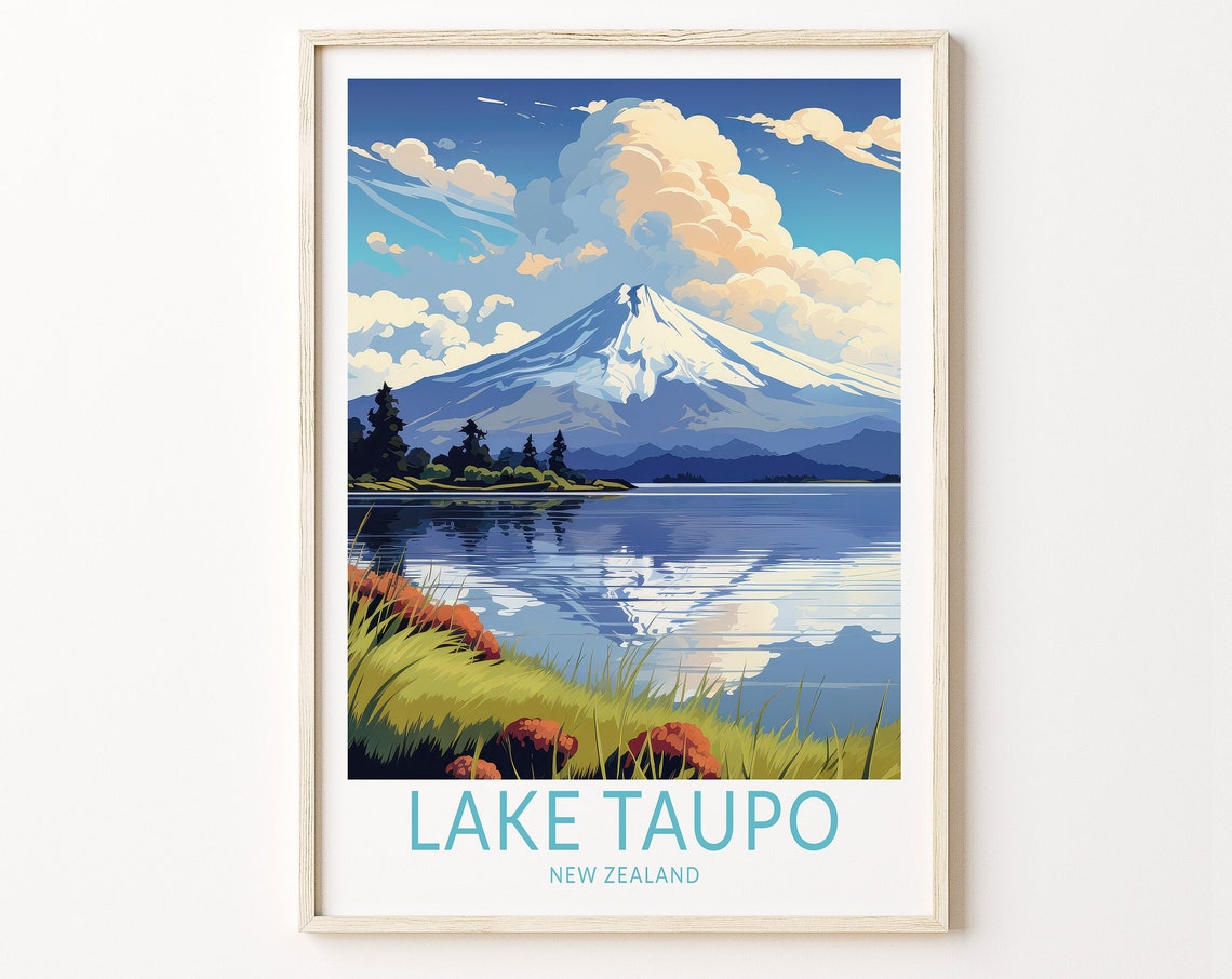 Lake Taupo New Zealand Print Wall Art Lake Taupo Poster Lake Taupo Wall Art New Zealand Travel Print New Zealand Travel Gift