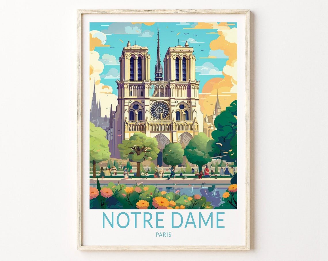 Cathédrale Notredame Wall Art Paris France Travel Poster France Travel Poster Gifts Traveler Home Décor Traveler Gift Notredame