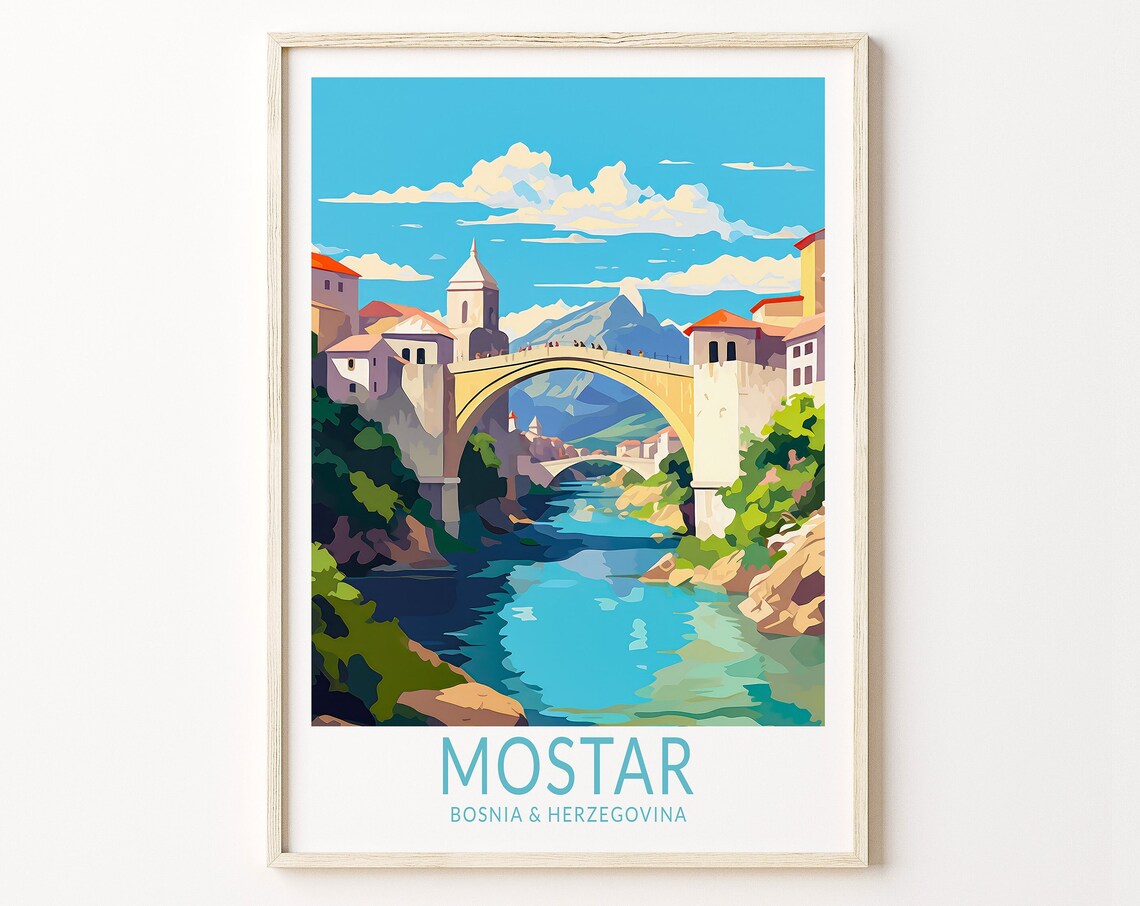 Mostar Bosnia Travel Poster Bosnia And Herzegovina Wall Art Mostar Coast Print Home Decor Birthday Gifts Wedding Present