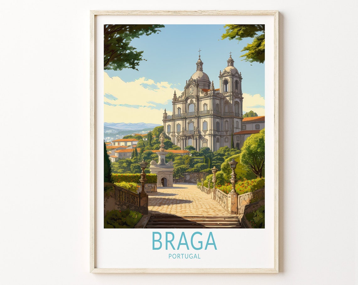 Braga Portugal Travel Poster Wall Art Braga Portugal Poster Braga Portugal Wall Art Portugal Travel Print Travel Gift