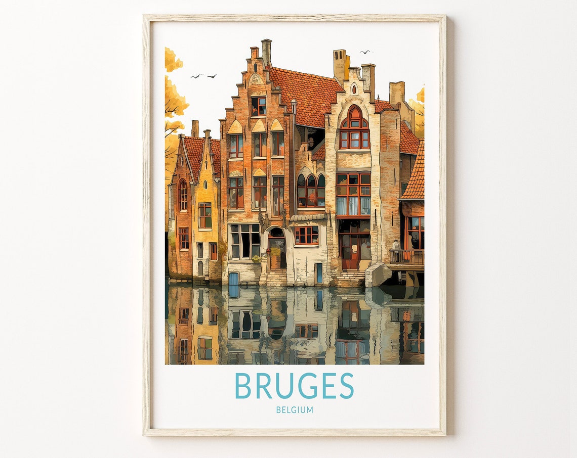 Bruges Travel Print Wall Art Bruges Belgium Travel Poster Europe Travel Poster Traveler Home Dcor Traveler Gift