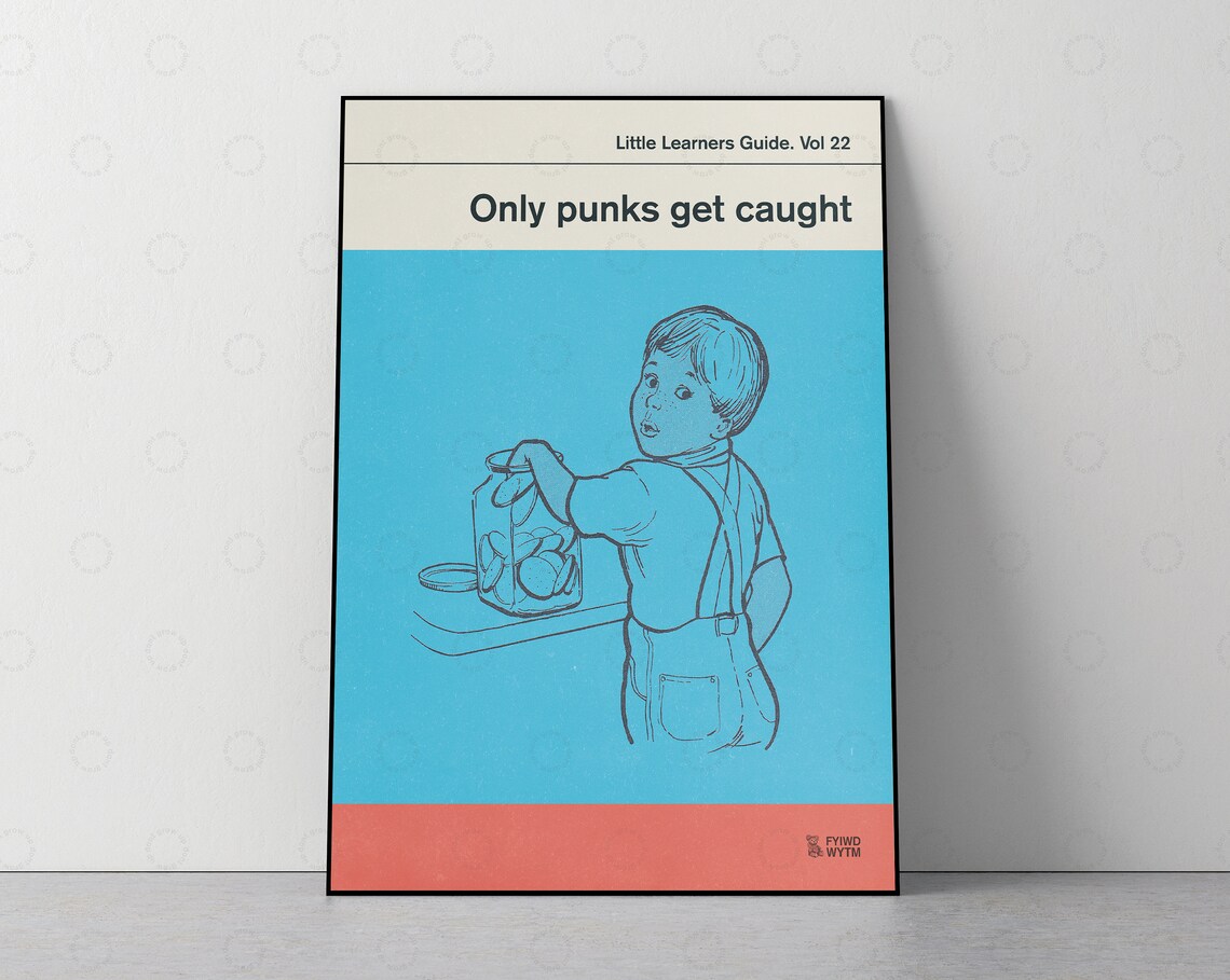 Vol 22 Only Punks Get Caught Vintage Poster Print