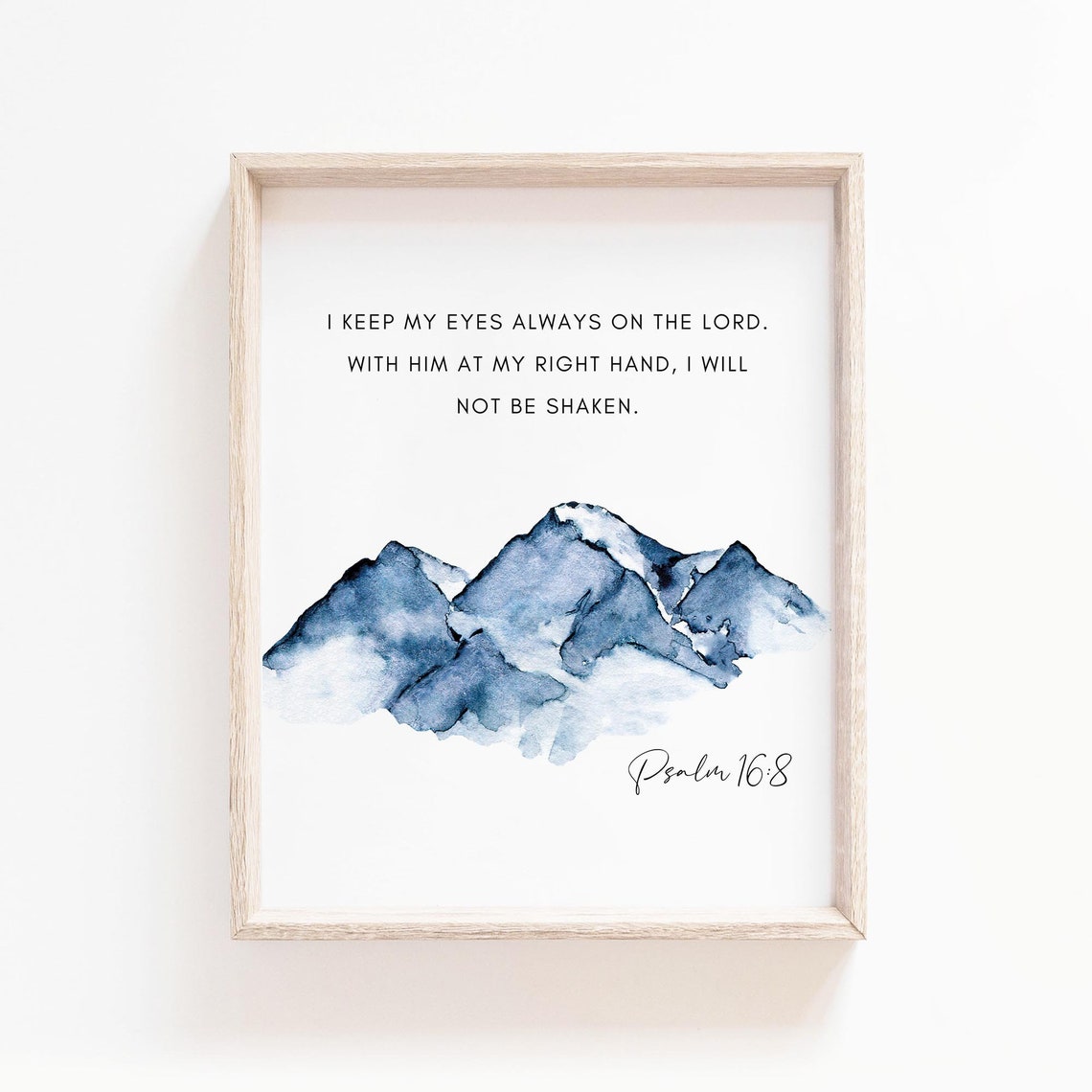 Psalm 168 I Will Not Be Shaken Art Print