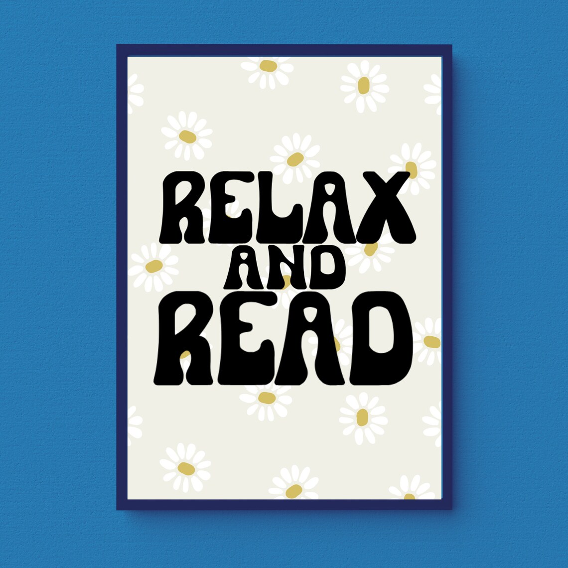 Relax And Read Retro Groovy Daisy Floral Book Lovers Quote Poster - Image 2