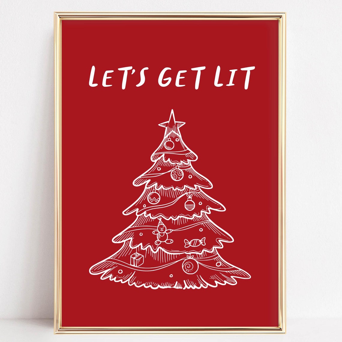Festive Funny Let's Get Lit Christmas Tree Red Holiday Quote Poster