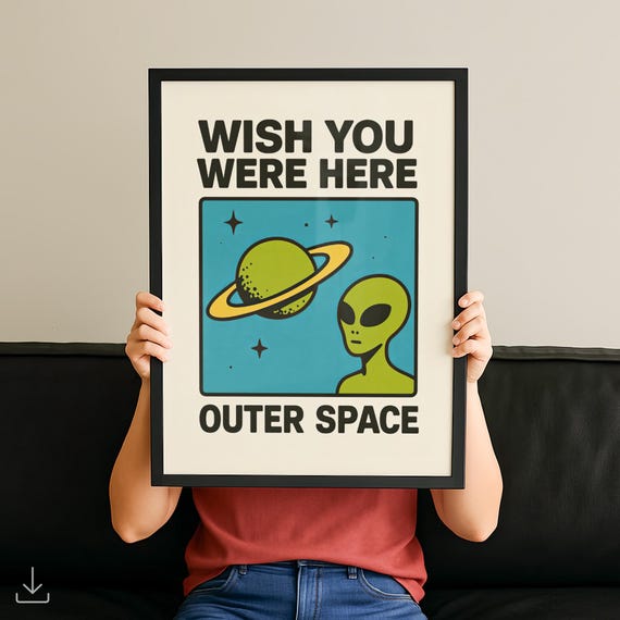 Funny Ironic Wall Art Posters Outer Space Quote Artful Print Homely Room Poster Modernism Typography No 74