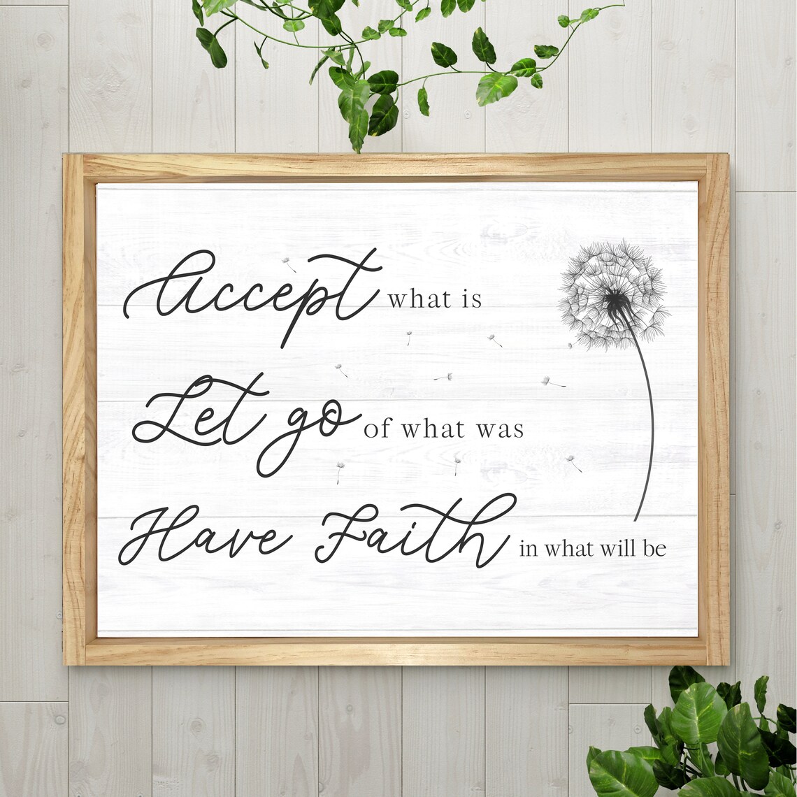 Accept What Is Have Faith In What Will Be Dandelion Quote Poster - Image 3