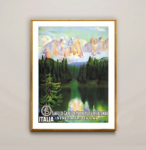 Lago Di Carezza Venezia Tridentina Italia Vintage Travel Poster Travel In Italy Lake Carezza Poster Museum Quality Print