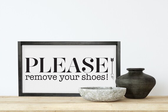 Please Remove Your Shoes Retro Vintage Sign, Farmhouse Decor