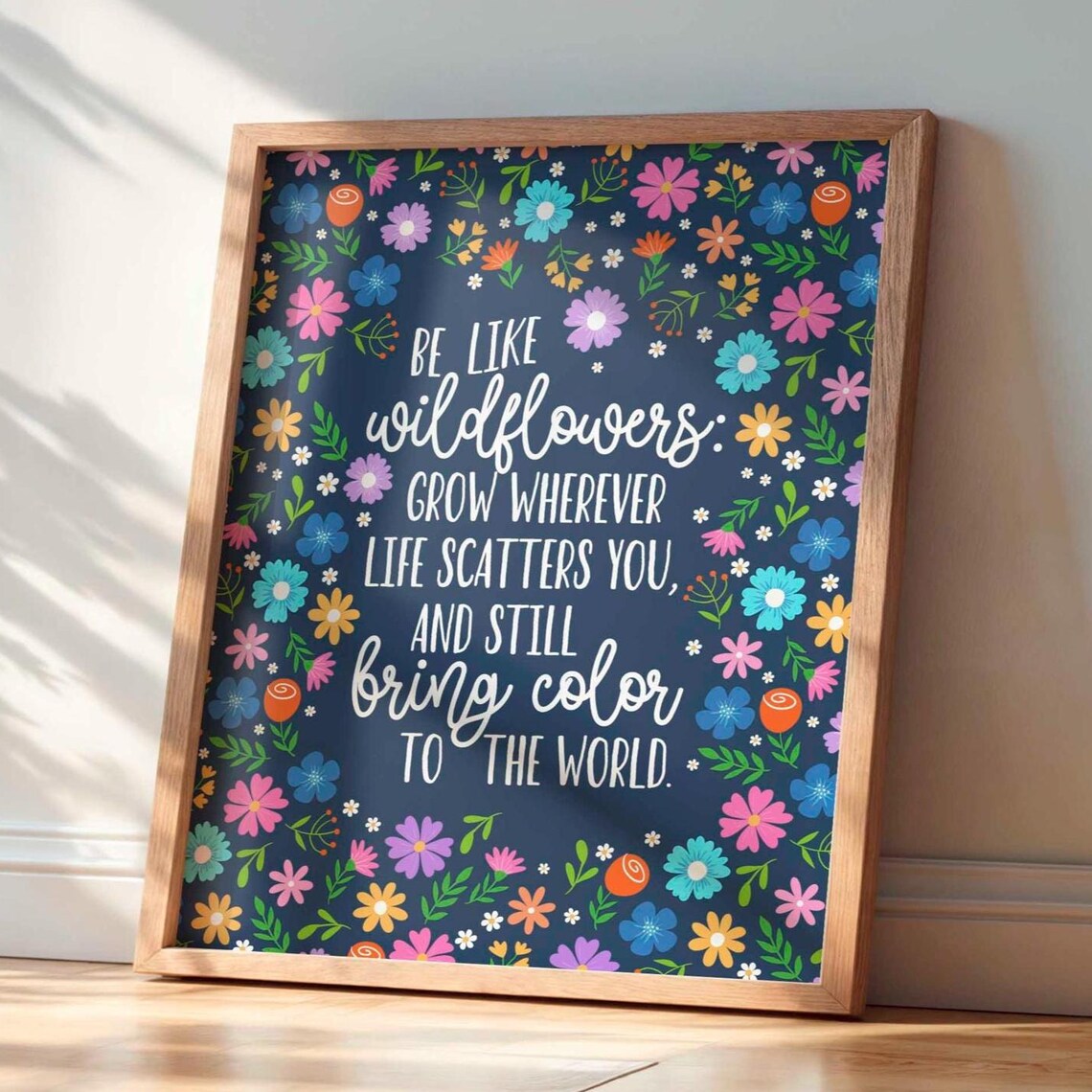 Be Like Wildflowers Grow Quote Floral Navy Botanical Growth Poster