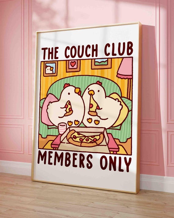 The Couch Club Chicken Illustration Print Cute Quirky Funny Quote Art Trendy Cozy Apartment Over Sofa Decor Retro