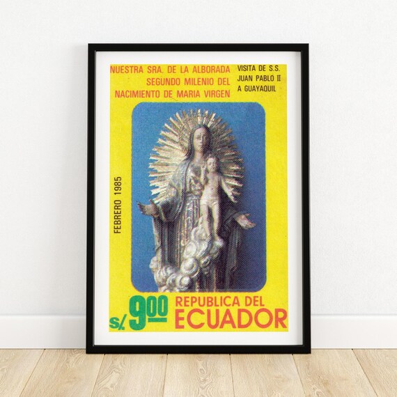 Ecuador Virgen Maria Alborada 1985 Juan Pablo II Stamp Art Poster