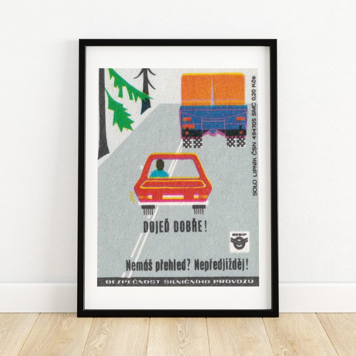 Drive Safely Do Not Overtake Road Safety Vintage Car Art Poster