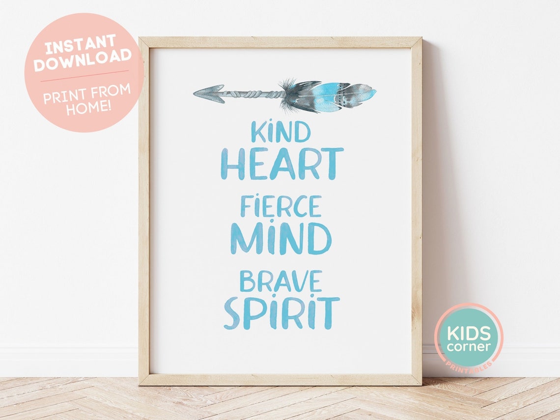 Kind Heart Fierce Mind Brave Spirit Feather Arrow Quote Poster Blue