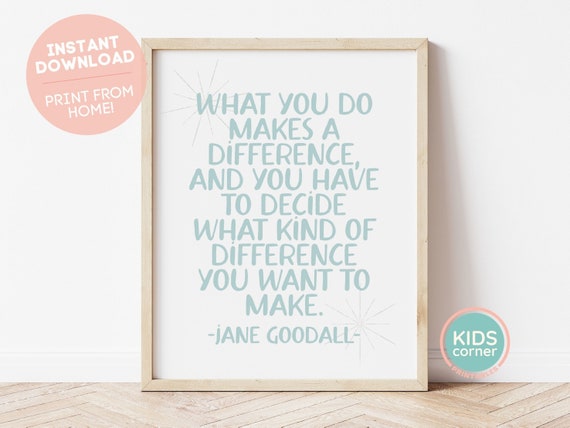 Jane Goodall Quote Art Print, Typography Wall Decor