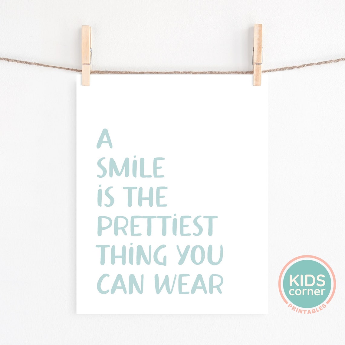 A Smile Is The Prettiest Thing You Can Wear Soft Teal Poster - Image 2