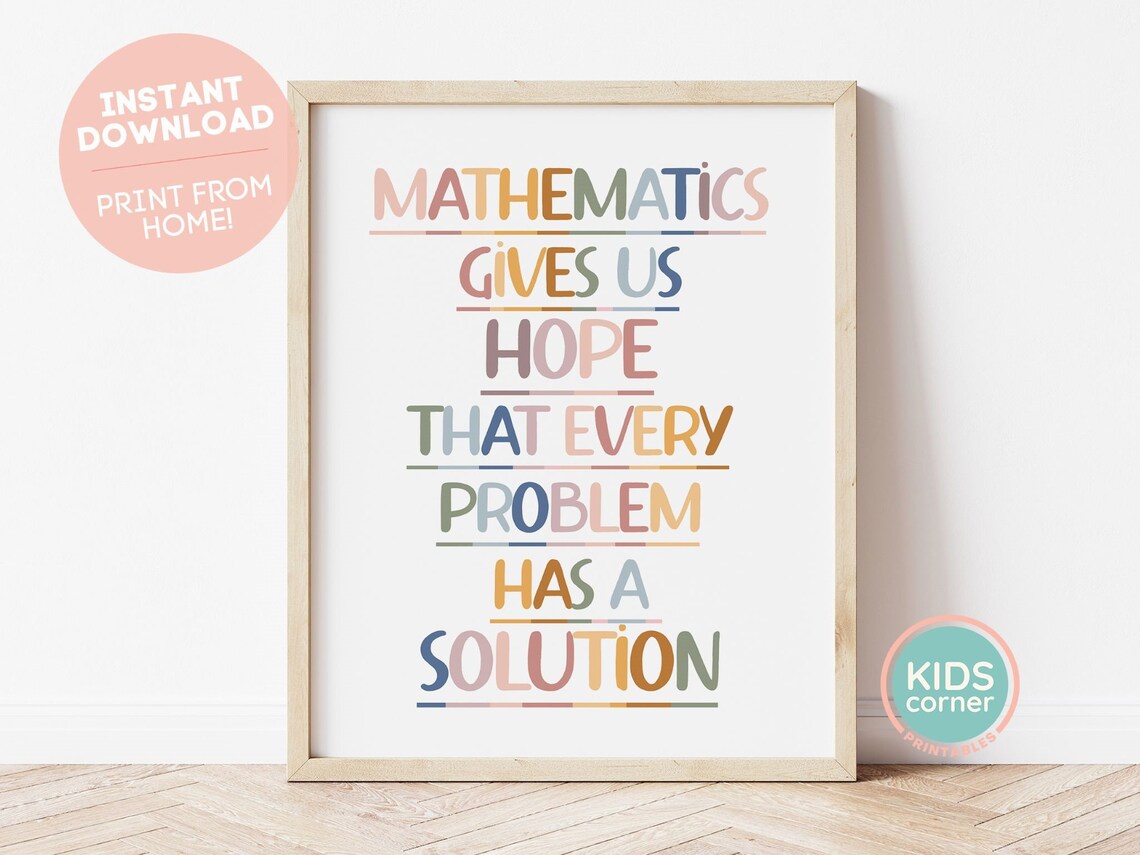 Mathematics Gives Us Hope Quote, Classroom Art Print