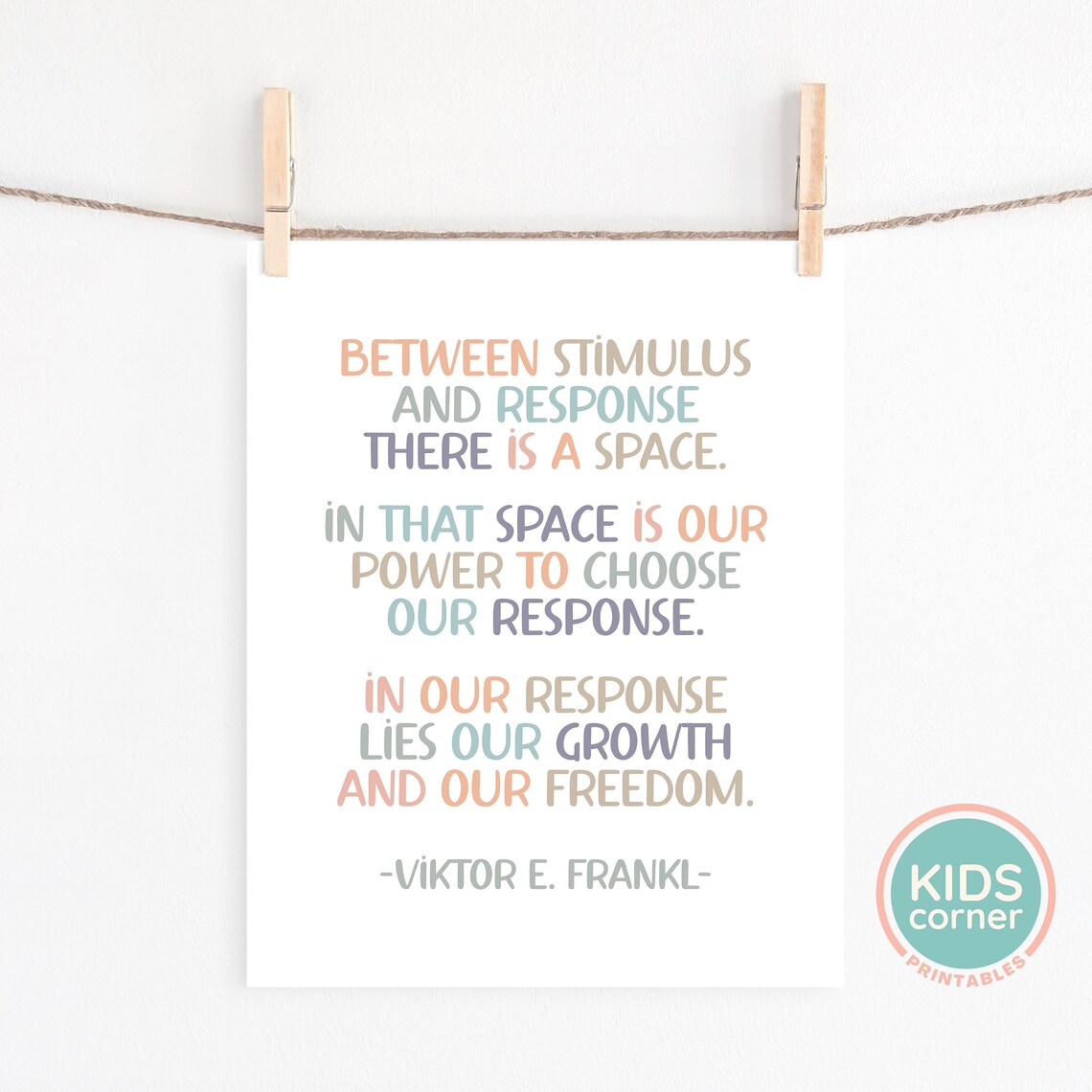 Between Stimulus And Response Viktor Frankl Quote Print - Image 3