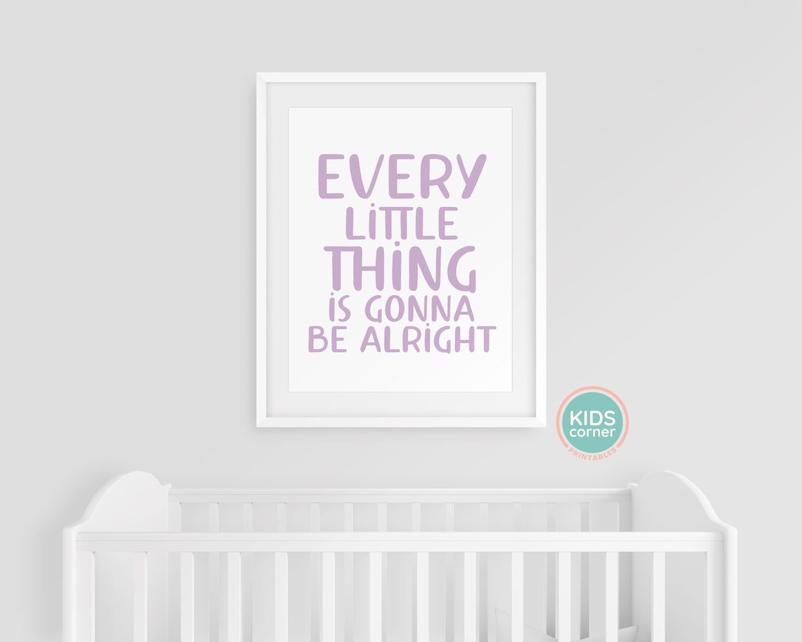 Every Little Thing Is Gonna Be Alright Lilac Kids Quote Poster - Image 3