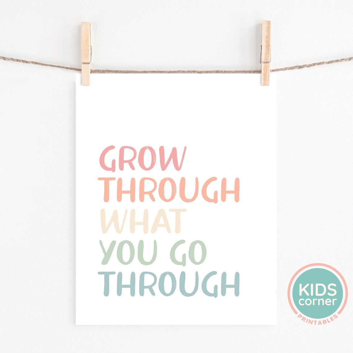 Grow Through What You Go Through Poster Pastel Kids Typography - Image 2