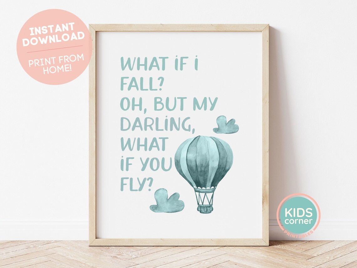 What If I Fall, What If You Fly Quote Art Print