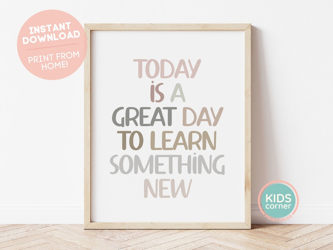 Today Is A Great Day To Learn Something New Soft Pastel Quote Poster