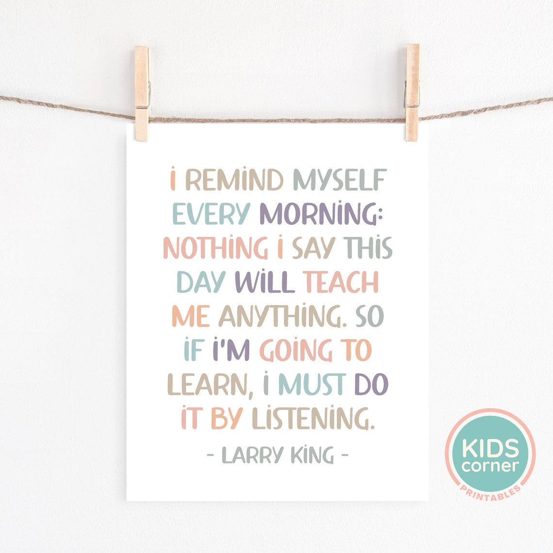 Learn By Listening Larry King Quote Pastel Classroom Poster Art