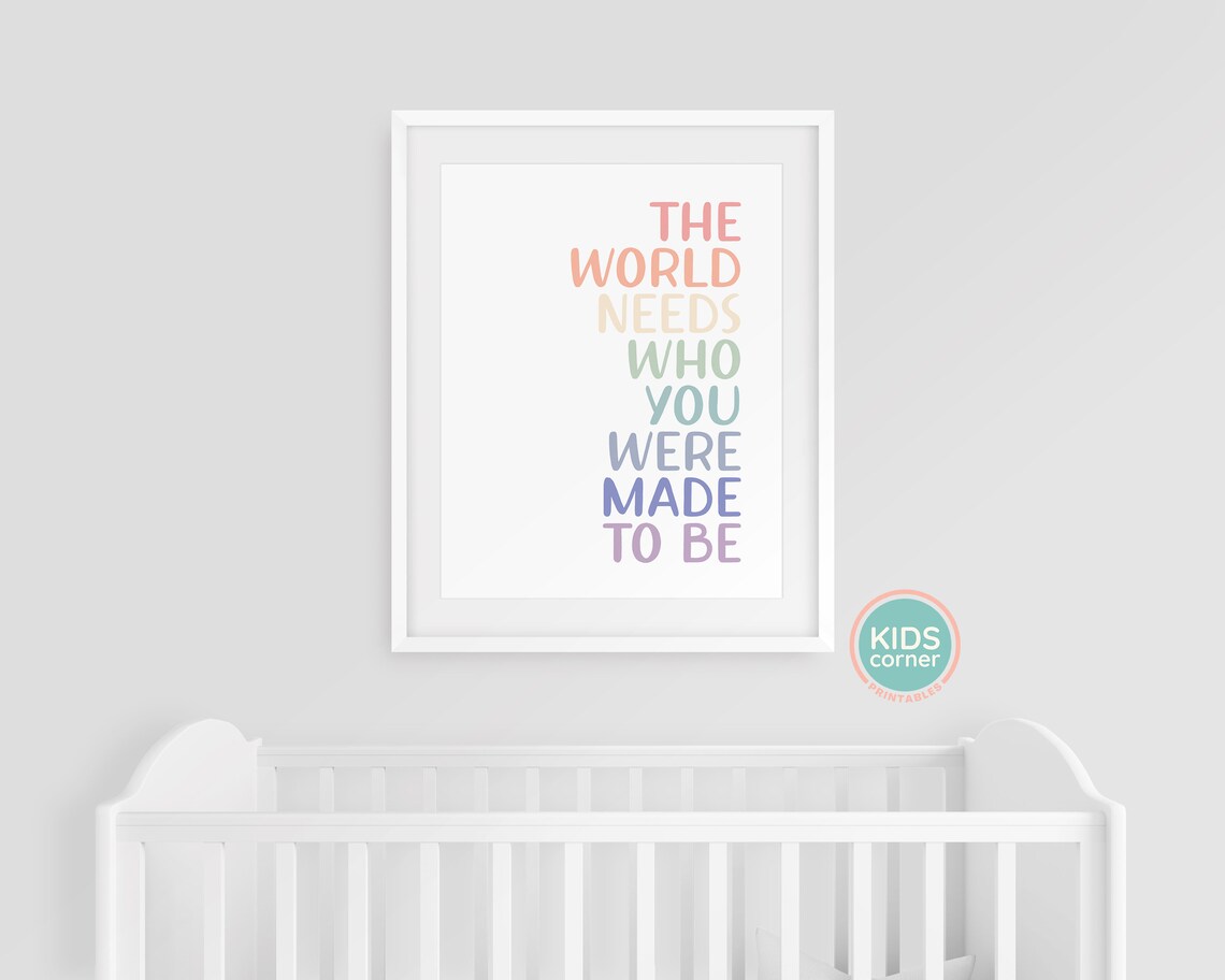 The World Needs Who You Were Made To Be Quote Print - Image 3