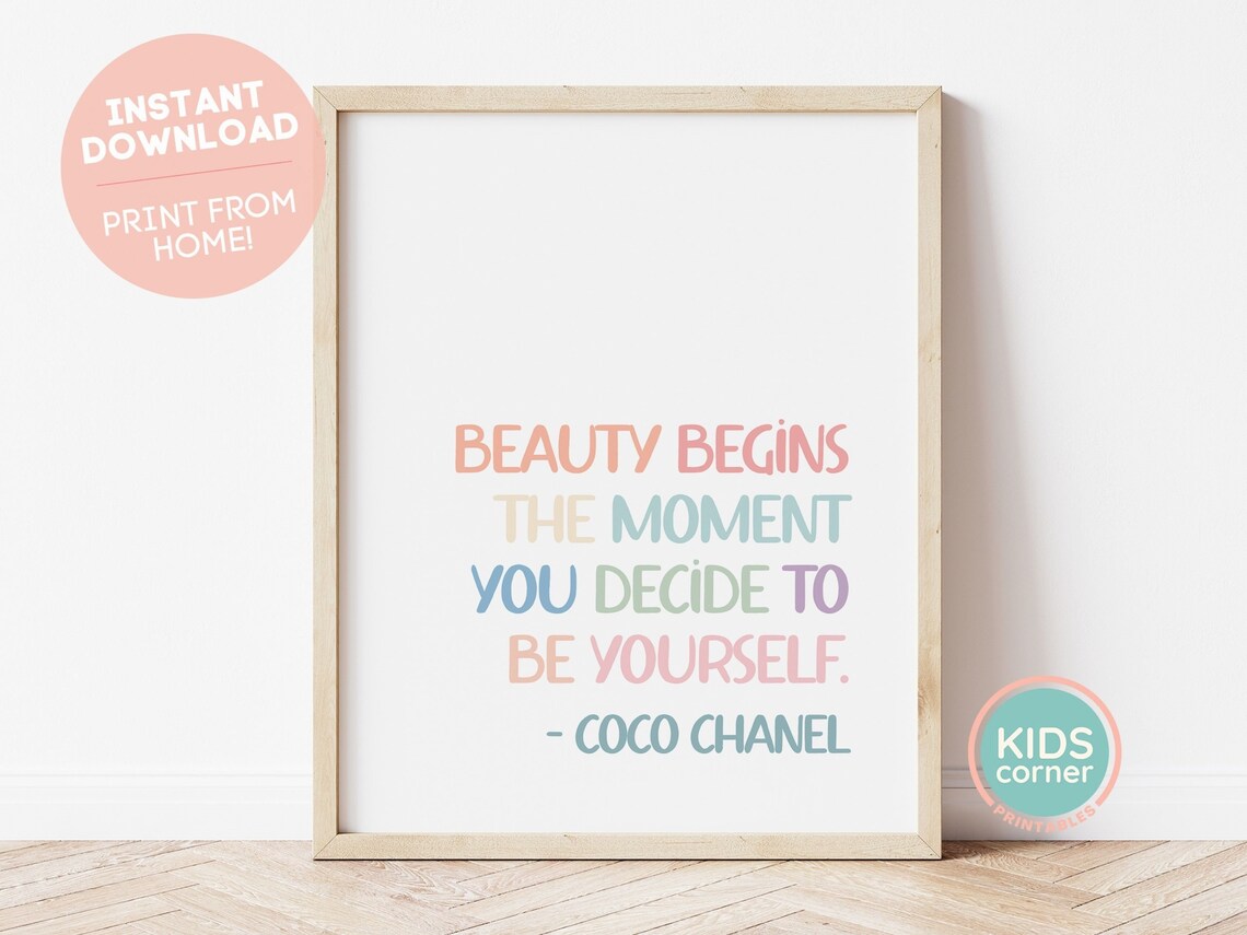 Beauty Begins The Moment You Decide To Be Yourself Art Print