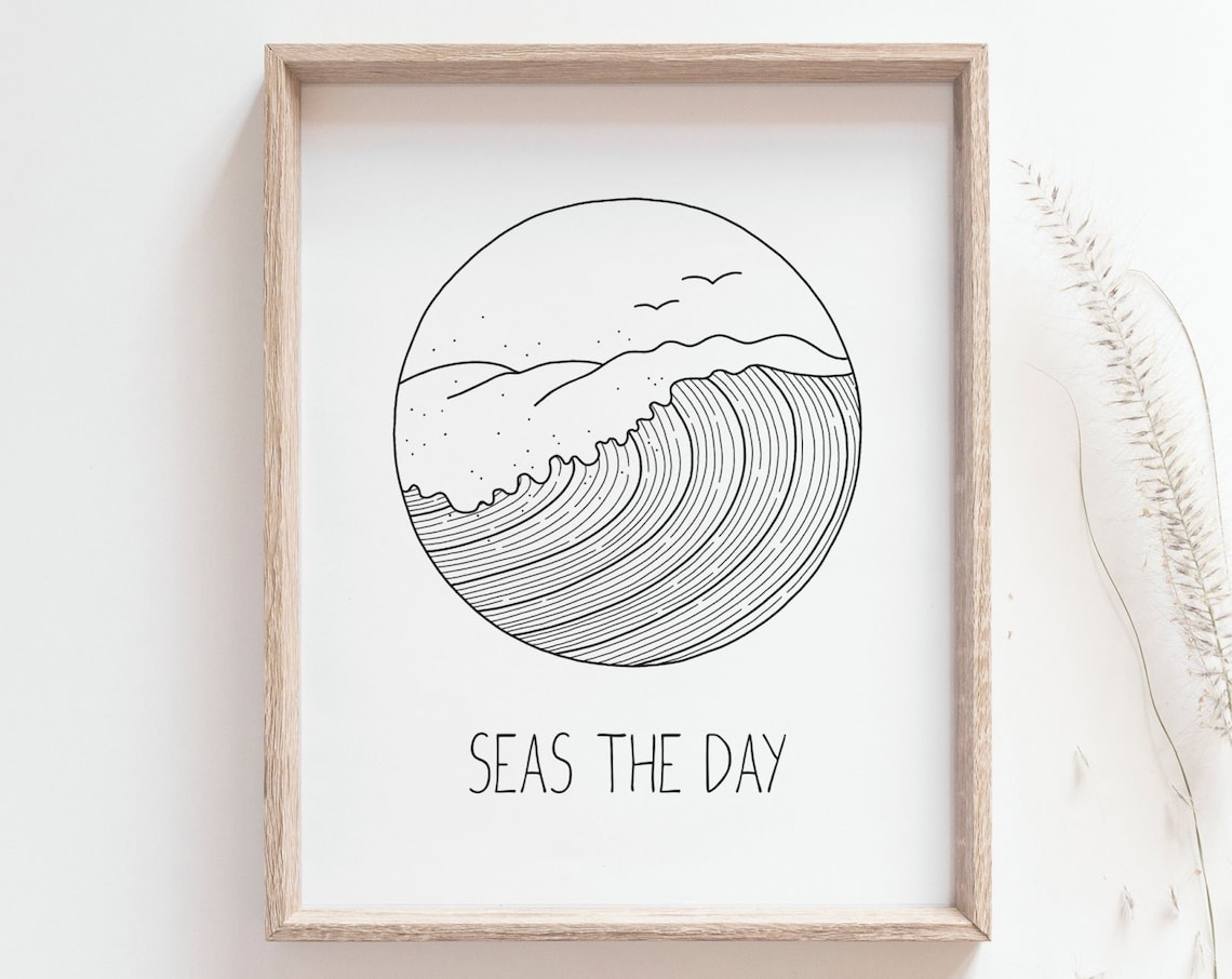 Seas The Day Wave Surf Art Inspirational Quote