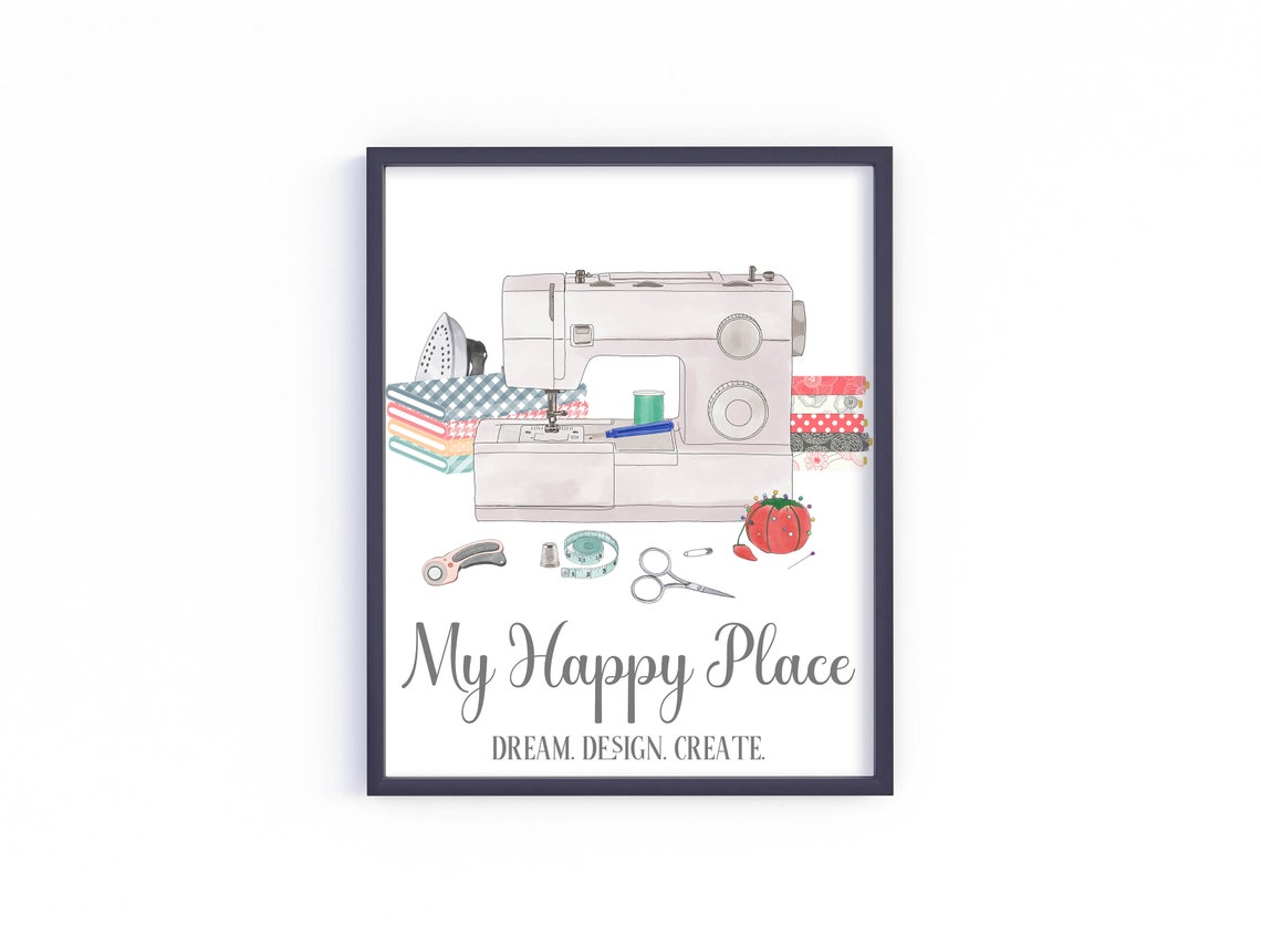 My Happy Place Dream Design Create Sewing Machine Craft Room Poster - Image 4