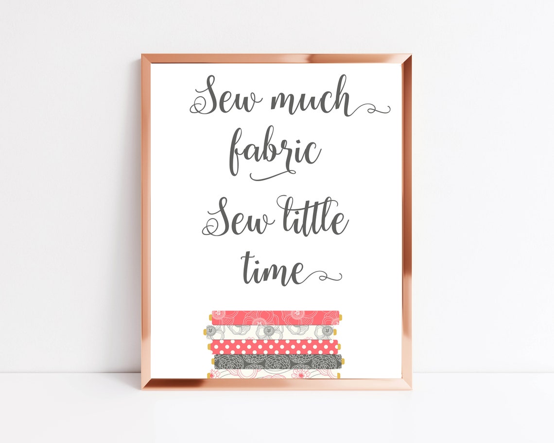 Sew Much Fabric Sew Little Time Funny Sewing Room Quote Wall Art - Image 2