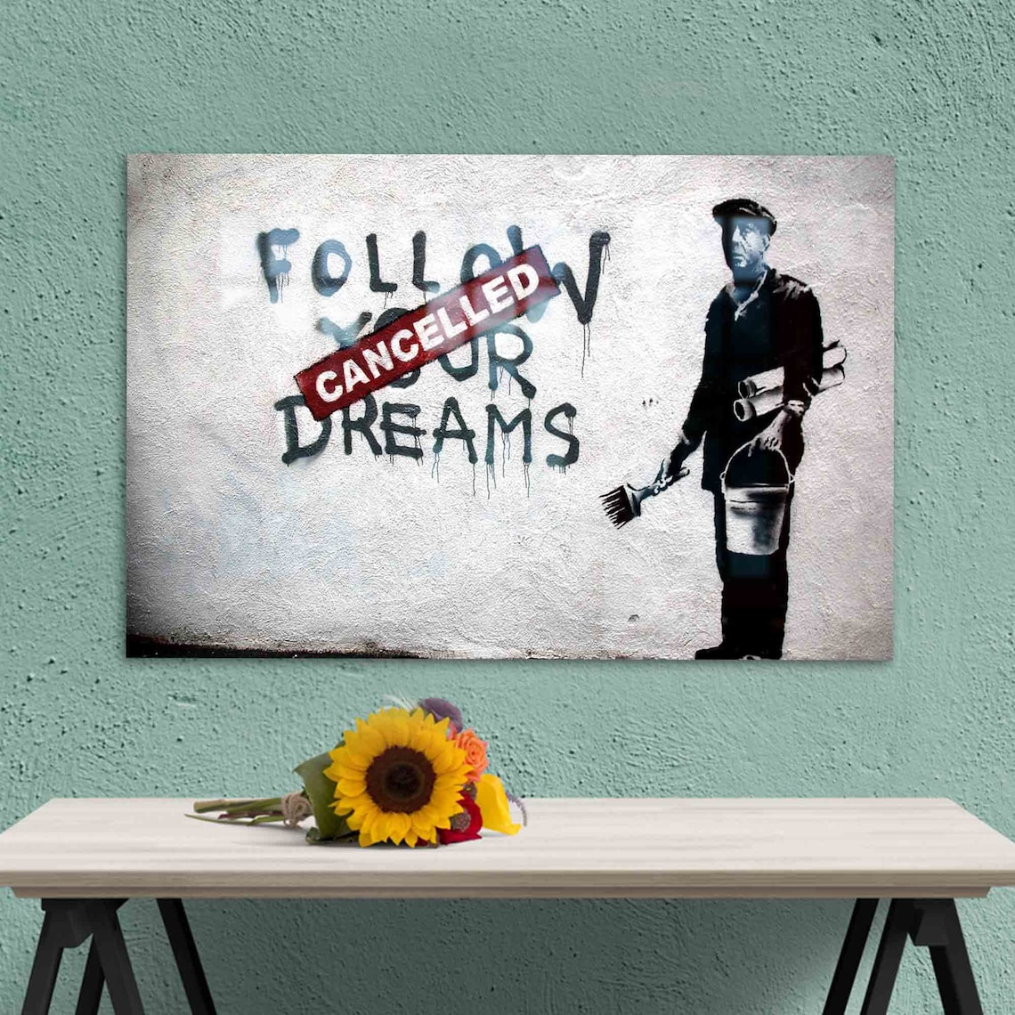Follow Your Dreams Cancelled Graffiti Wall Art Print