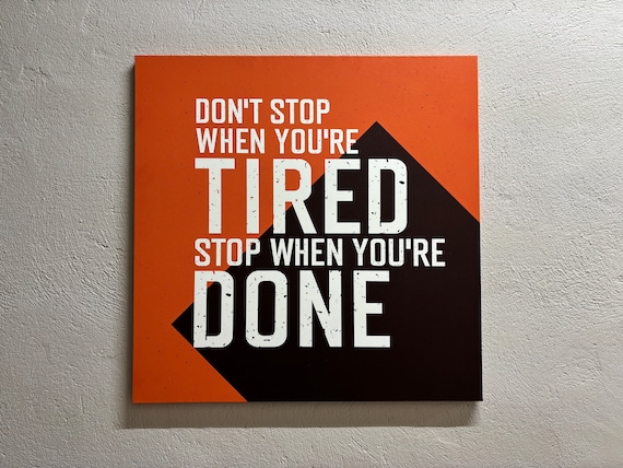 Dont Stop Positive Art, Motivational Quote Poster