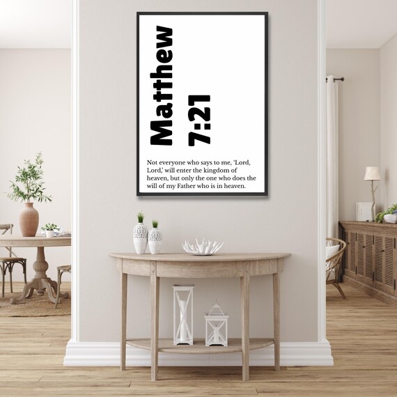 Matthew 7:21 Not Everyone Who Says Lord Lord Scripture Poster