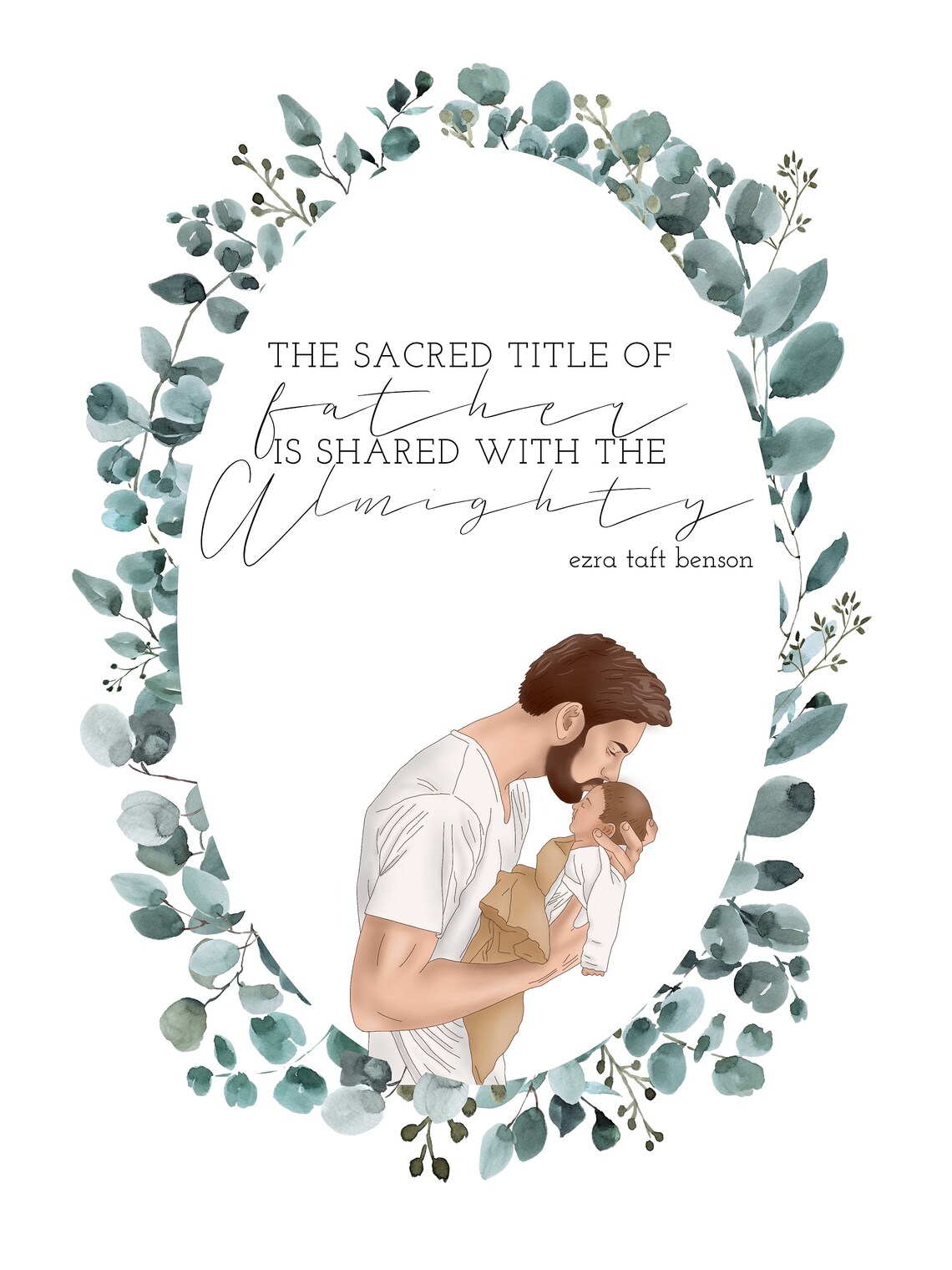 Sacred Title Of Father Ezra Taft Benson Quote Fatherhood Poster - Image 2
